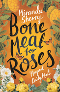 Bone Meal for Roses