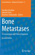 Bone Metastases: A translational and Clinical Approach