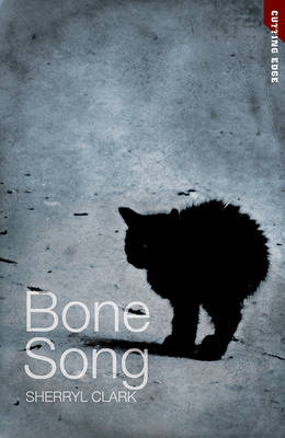 Bone Song - Clark, Sherryl