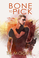 Bone to Pick: Volume 1