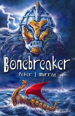 Bonebreaker - Murray, Peter J.