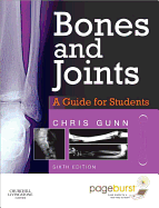 Bones and Joints: A Guide for Students: With Pageburst Online Access