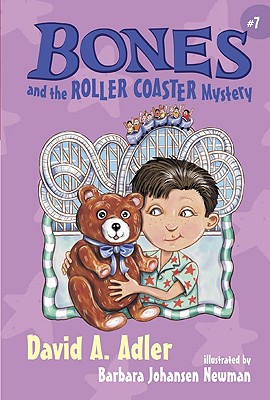 Bones and the Roller Coaster Mystery - Adler, David A