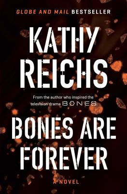 Bones Are Forever - Reichs, Kathy