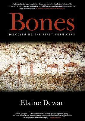 Bones: Discovering the First Americans - Dewar, Elaine