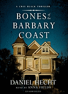 Bones of the Barbary Coast: a Cree Black novel
