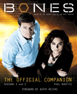 Bones: The Official Companion - Ruditis, Paul, and Reichs, Kathy (Foreword by)
