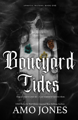Boneyard Tides - Jones, Amo