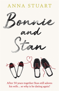 Bonnie and Stan: A gorgeous, emotional love story