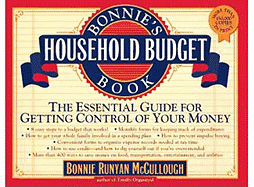 Bonnie's Household Budget Book: The Essential Guide for Getting Control of Your Money - McCullough, Bonnie Runyan