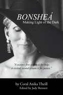 Bonshe: Making Light of the Dark