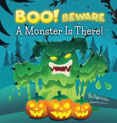 BOO! Beware, a Monster is There!: Not-So-Scary Halloween Story - Adler, Sigal