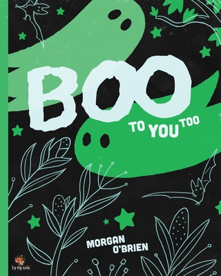 Boo To You Too - O'Brien, Morgan
