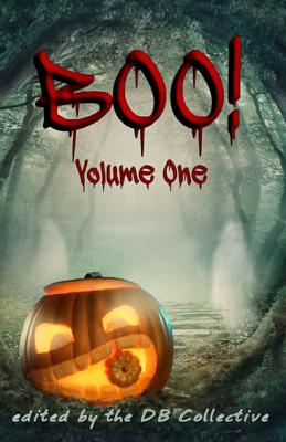 Boo!: Volume One - McGowan, Erin, and Clark, L B, and Mader, J D