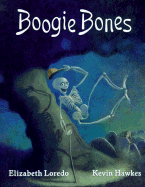 Boogie Bones - Loredo, Elizabeth