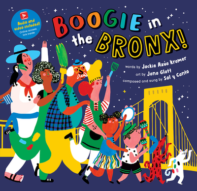 Boogie in the Bronx! - Kramer, Jackie Aza, and Sol y Canto (Performed by)