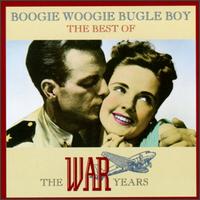 Boogie Woogie: Best of the War Years - Various Artists