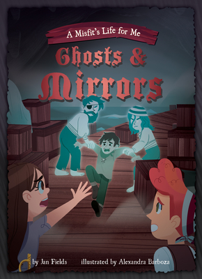 Book 2: Ghosts & Mirrors - Fields, Jan