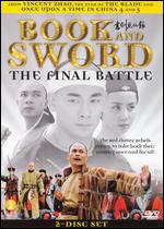 Book and Sword: The Final Battle - 