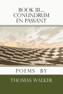 Book III......Conundrum En passant