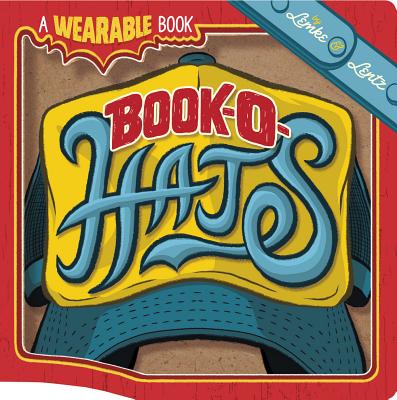 Book-O-Hats: A Wearable Book - Lemke, Donald