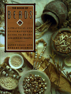 Book of Beads: A Practical and Inspirational Guide to Beads and Jewelry Making - Coles, Janet, and Budwig, Robert