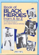 Book of Black Heroes from A-Z