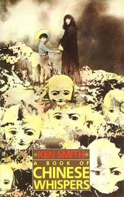 Book of Chinese Whispers - Smith, Ken