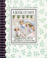 Book of Days: Celebrating Art in Children's Literature