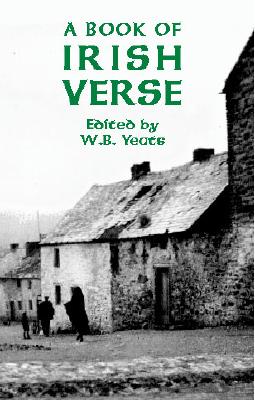 Book of Irish Verse - Yeats, William Butler (Editor)