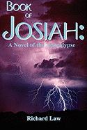 Book of Josiah: A Novel of the Apocalypse