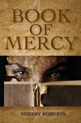 Book of Mercy - Roberts, Sherry