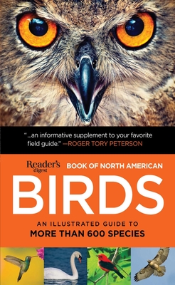 Book of North American Birds: An Illustrated Guide to More Than 600 Species - Editors of Reader's Digest