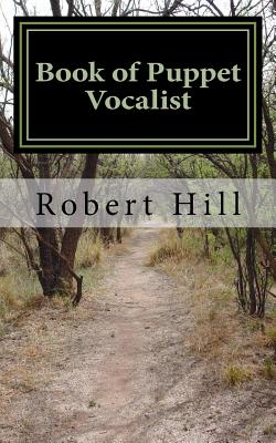 Book of Puppet Vocalist: Bpv - Hill, Robert