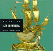 Book of Sea Creatures: The Victoria and Albert Museum Animal Series