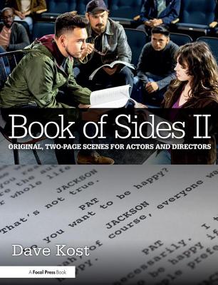 Book of Sides II: Original, Two-Page Scenes for Actors and Directors - Kost, Dave