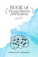 Book of Strong Mindset Affirmations