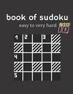 book of sudoku easy to very hard: four Puzzle Per Page - Easy, Medium, Hard and very hard Large Print Puzzle Book For Adults (Puzzles & Games for Adults)