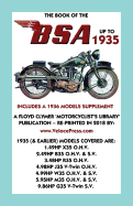 Book of the BSA Up to 1935 - Includes a 1936 Models Supplement