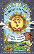 Book of Timeless Truths for the Millennium: The Old Framer's Almanac 2000