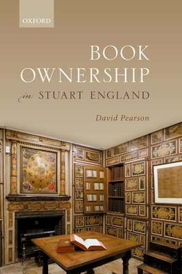 Book Ownership in Stuart England - Pearson, David