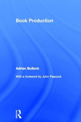 Book Production - Bullock, Adrian