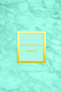 Book Reading Journal: Book Lovers record logbook for big readers - Tracking, recording and rating your finished book list - Cute Aqua blue marble cover design