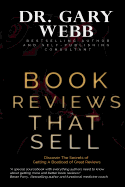 Book Reviews That Sell: Discover the Secrets of Getting a Boatload of Great Reviews