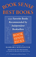 Book Sense Best Books: 125 Favorite Books Recommended by Independent Booksellers