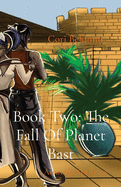 Book Two: The Fall Of Planet Bast: Artwork: Abi Truax