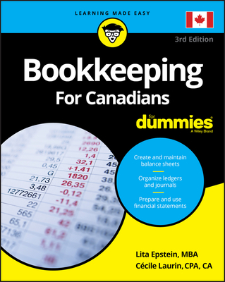 Bookkeeping For Canadians For Dummies - Epstein, Lita, and Laurin, Cecile