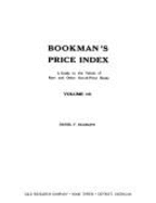 Bookman's Price Index: A Guide to the Values of Rare and Other Out-Of-Print Books
