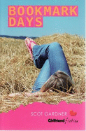 Bookmark Days (Girlfriend Fiction 9)