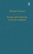 Books and Libraries in Early England